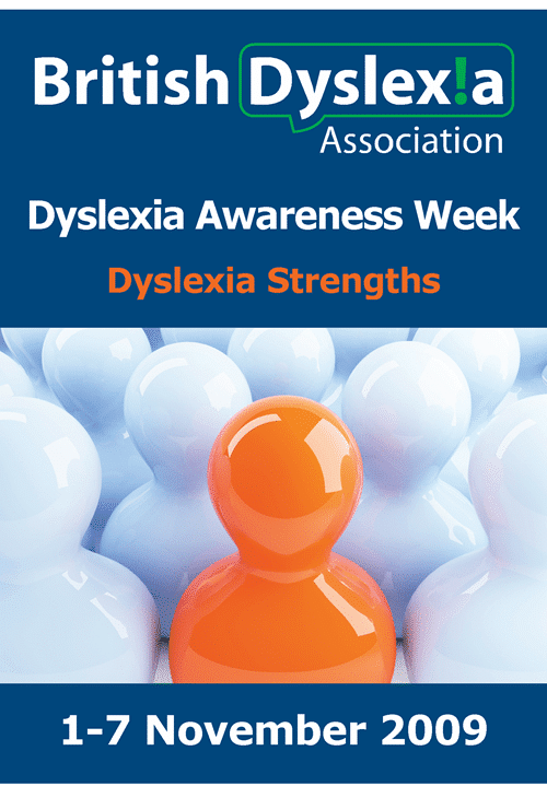 British Dyslexia Association: Dyslexia Awareness Week: Dyslexia Strenths