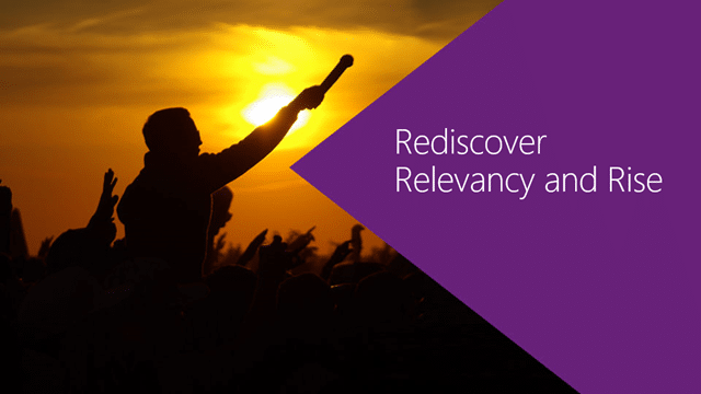 Evolve – Rediscover relevancy and rise to the new normal